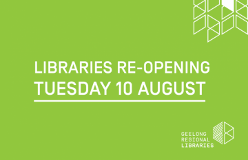 Graphic image with text: Libraries reopening Tuesday 10 August